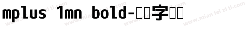 mplus 1mn bold字体转换